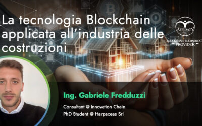 Affidaty Blog: La tecnologia Blockchain applicata all’industria delle costruzioni